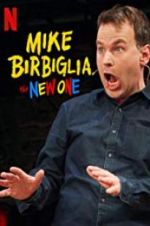 Watch Mike Birbiglia: The New One Zmovie