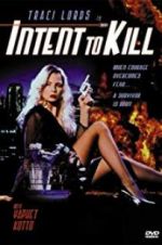 Watch Intent to Kill Zmovie