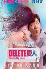 Watch Delete My Love Zmovie