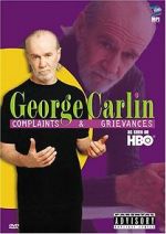 Watch George Carlin: Complaints & Grievances Zmovie