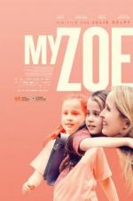 Watch My Zoe Zmovie