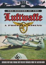 Watch The History of the Luftwaffe Zmovie