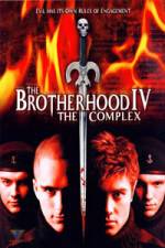 Watch The Brotherhood IV The Complex Zmovie