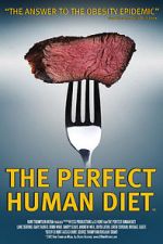 Watch The Perfect Human Diet Zmovie