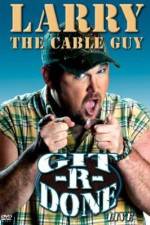 Watch Larry the Cable Guy Git-R-Done Zmovie