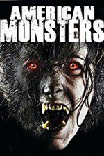 Watch American Monsters Werewolves Wildmen and Sea Creatures Zmovie