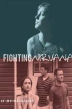 Watch Fighting Nirvana Zmovie