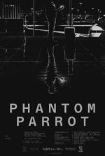 Watch Phantom Parrot Zmovie