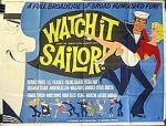 Watch Watch It, Sailor! Zmovie