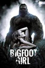Watch Bigfoot Girl Zmovie