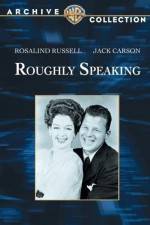 Watch Roughly Speaking Zmovie