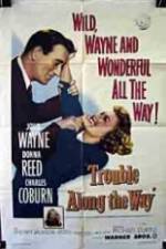 Watch Trouble Along the Way Zmovie