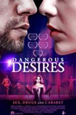 Watch Dangerous Desires Zmovie