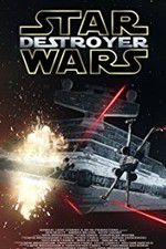 Watch Star Wars: Destroyer Zmovie