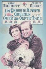 Watch The Grass Is Always Greener Over the Septic Tank Zmovie