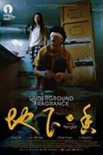 Watch Underground Fragrance Zmovie