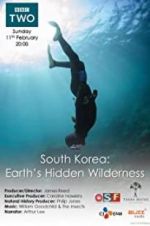 Watch South Korea: Earth\'s Hidden Wilderness Zmovie
