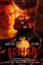 Watch Schism Zmovie