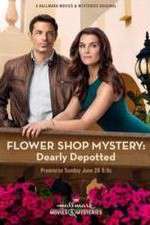 Watch Flower Shop Mystery: Dearly Depotted Zmovie