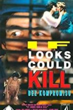 Watch If Looks Could Kill Zmovie