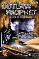 Watch Outlaw Prophet Zmovie