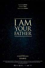 Watch I Am Your Father Zmovie