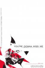 Watch You're Gonna Miss Me Zmovie