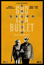 Watch God Is a Bullet Zmovie