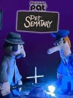 Watch Postman Pat's Pet Sematary (Short 2011) Zmovie