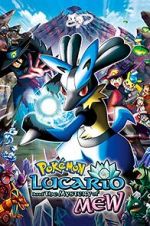 Watch Pokmon: Lucario and the Mystery of Mew Zmovie