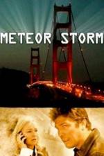 Watch Meteor Storm Zmovie