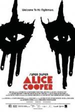Watch Super Duper Alice Cooper Zmovie