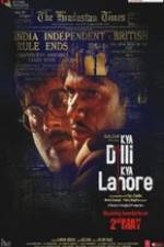 Watch Kya Dilli Kya Lahore Zmovie