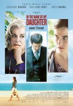 Watch In the Name of My Daughter Zmovie