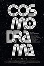 Watch Cosmodrama Zmovie