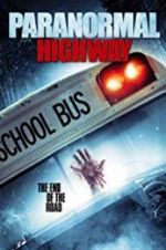 Watch Paranormal Highway Zmovie