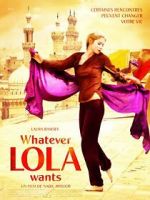 Watch Whatever Lola Wants Zmovie