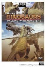 Watch BBC Before the Dinosaurs: Walking With Monsters Zmovie