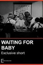 Watch Waiting for Baby Zmovie