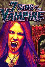 Watch 7 Sins of the Vampire Zmovie