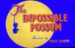 Watch The Impossible Possum (Short 1954) Zmovie