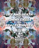 Watch The Life and Death of Tommy Chaos and Stacey Danger (Short 2014) Zmovie
