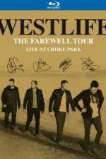 Watch Westlife The Farewell Tour Live at Croke Park Zmovie