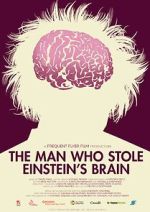 Watch The Man Who Stole Einstein\'s Brain Zmovie