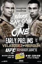 Watch UFC 188 Cain Velasquez vs Fabricio Werdum Early Prelims Zmovie