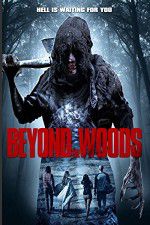 Watch Beyond the Woods Zmovie