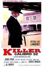 Watch Killer Caliber .32 Zmovie