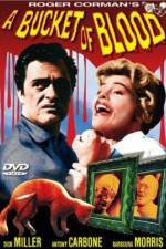 Watch A Bucket of Blood Zmovie