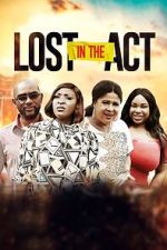 Watch Lost in the Act Zmovie