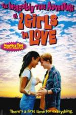 Watch The Incredibly True Adventure of Two Girls in Love Zmovie